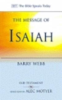The Message of Isaiah: On Eagles’ Wings (The Bible Speaks Today) (Used Copy)