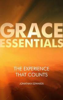 Grace Essentials The Experience that Counts