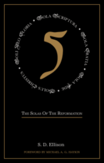 Five: The Solas of the Reformation (Kindle eBook)