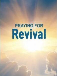 Revival – Praying for Revival