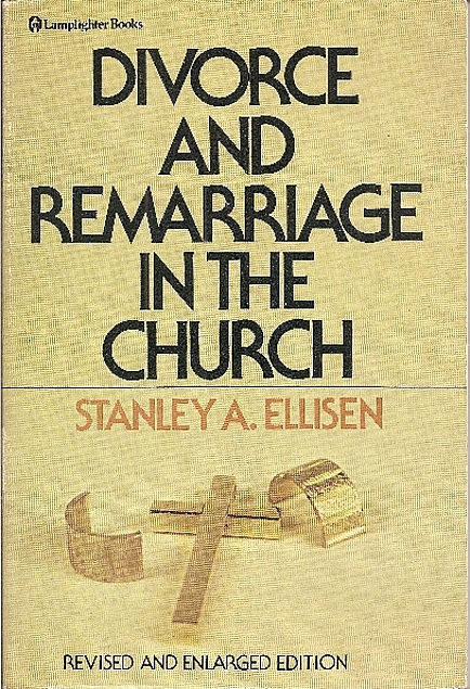 Divorce and Remarriage in the Church (Used Copy)