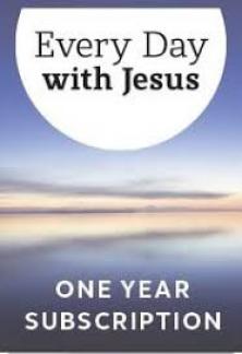 Every Day With Jesus Bible Reading Notes 2021 Subscription