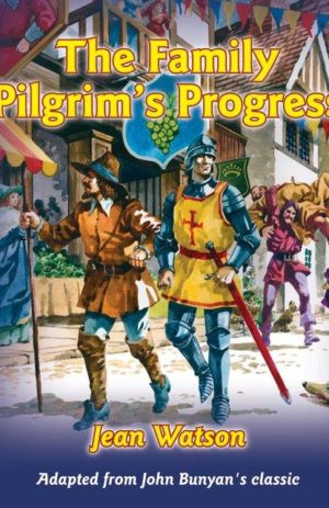 The Family Pilgrim’s Progress