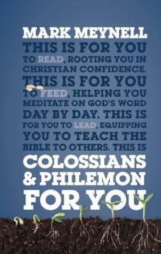 Colossians & Philemon For You