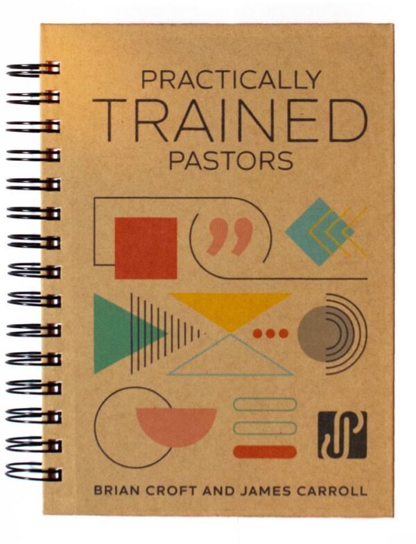 Practically Trained Pastors