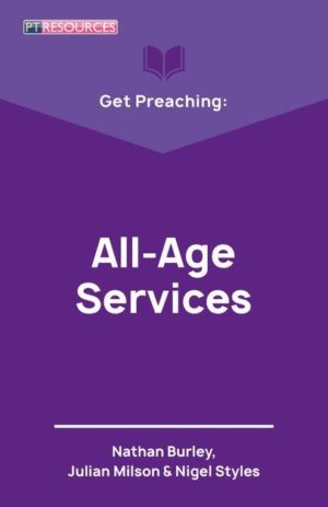 Get Preaching: All-Age Services
