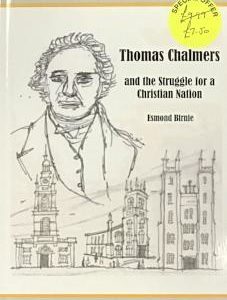 Thomas Chalmers and the Struggle for a Christian Nation