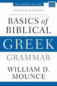 Basics of Biblical Greek: Grammar