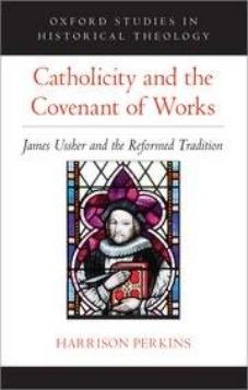 Catholicity and the Covenant of Works