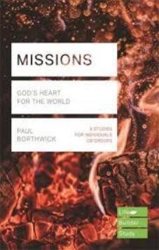 Missions: God’s Heart For the World