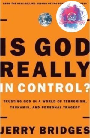 Is God Really In Control? BW Special