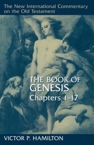 The Book of Genesis, Chapters 1-17 (Used Copy)