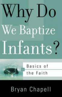 Why do we Baptise Infants?