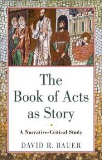 The Book of Acts As Story