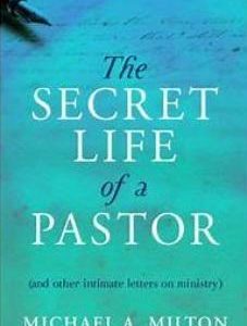 The Secret Life of a Pastor